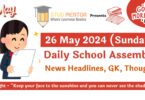 School Assembly News Headlines in English for 26 May 2024