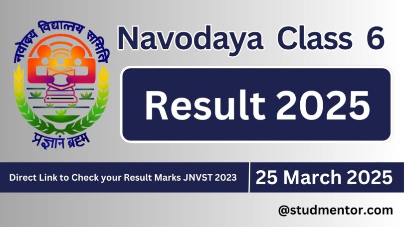 Download Navodaya Class 6 JNVST 2025 Result Declared Today