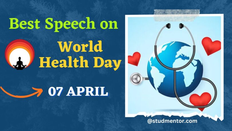 Best Speech on World Health Day - 07 April 2025