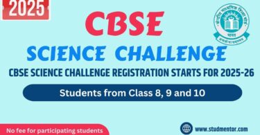 CBSE Science Challenge Registration Starts for 2025-26