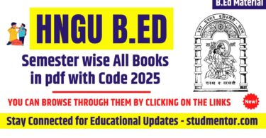 HNGU B.Ed Semester wise All Books in pdf with Code 2025