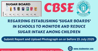 CBSE Mandate to Establish 'Sugar Boards' in All School 2025
