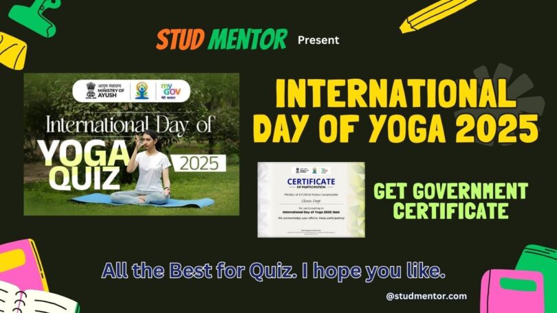 Government Quiz with Certificate – International Day of Yoga 2025 Quiz