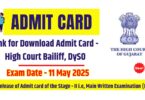 Link for Download Admit Card - High Court Bailiff, DySO on 11.05.2025