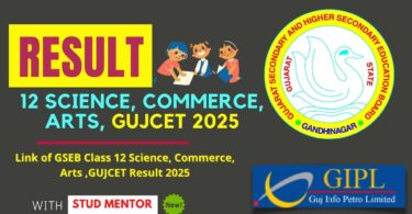 Link of GSEB Class 12 Science, Commerce, Arts ,GUJCET 2025 Result