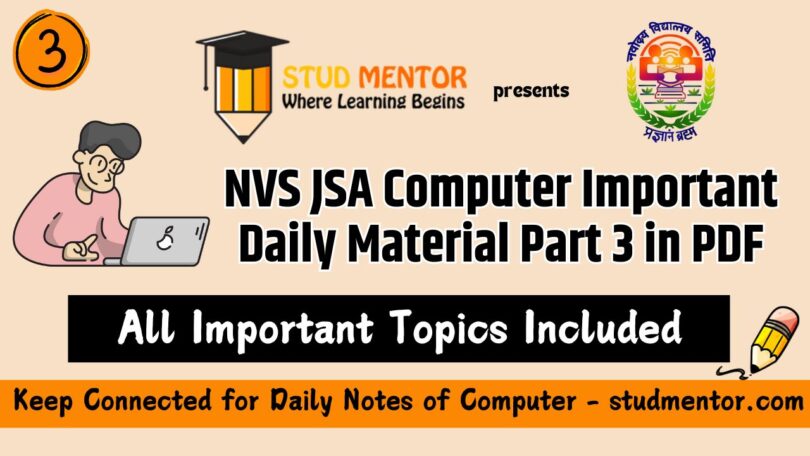 NVS JSA Computer Important Daily Material Part 3 in PDF