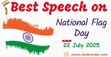 Best Speech for National Flag Day - 22 July 2025
