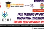 Free Training on OER Innovating Education Diksha Quiz Answers 2025