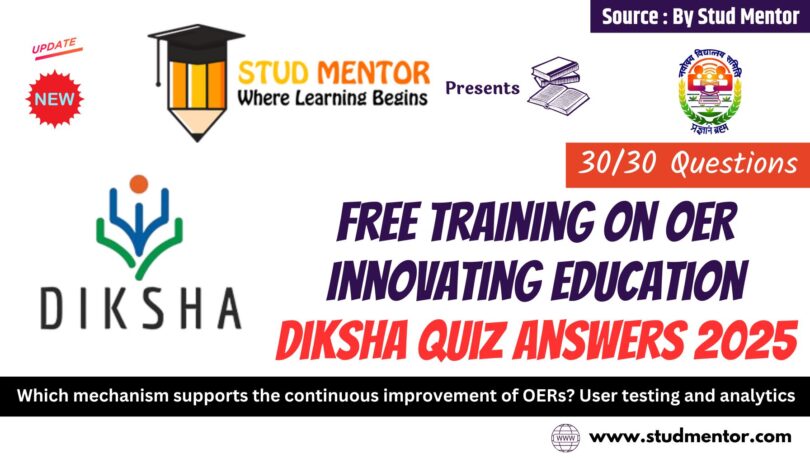 Free Training on OER Innovating Education Diksha Quiz Answers 2025