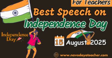 Speech on Independence Day - 15 August 2025 for Teachers