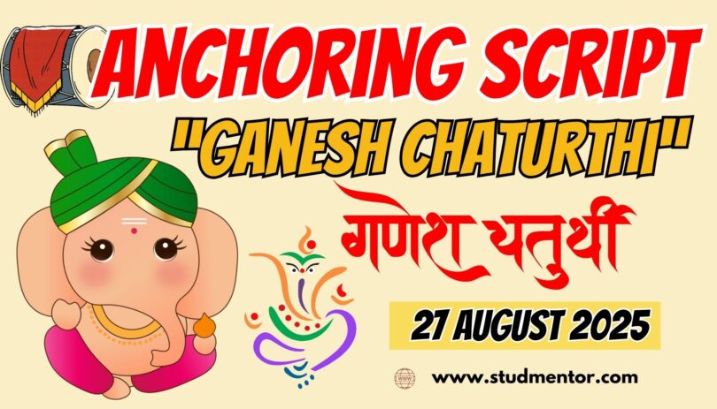 Anchoring Script for Ganesh Chaturthi - 27 August 2025