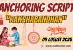 Best Anchoring Script for 'Rakshabandhan' - 09 August 2025