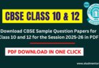 Download CBSE Sample Paper for Class 10 and 12 for the session 2025-26