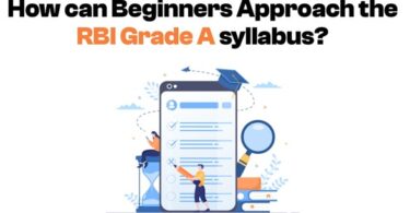 How can Beginners Approach the RBI Grade A Syllabus