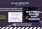 National Space Day Quiz with Government Certificate 2025