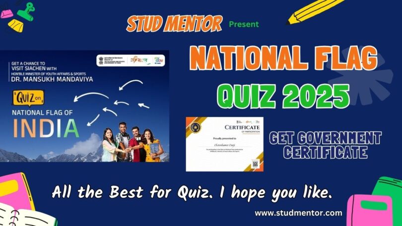 Quiz on National Flag With Government Certificate 2025