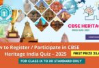 Registration Link of CBSE Heritage India Quiz - 2025