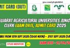 Gujarat Agricultural Universities Junior Clerk Exam Date, Admit Card 2025