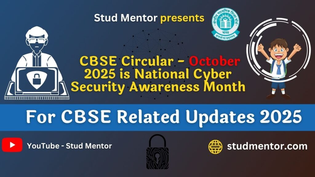 CBSE Circular - October 2025 is National Cyber Security Awareness Month