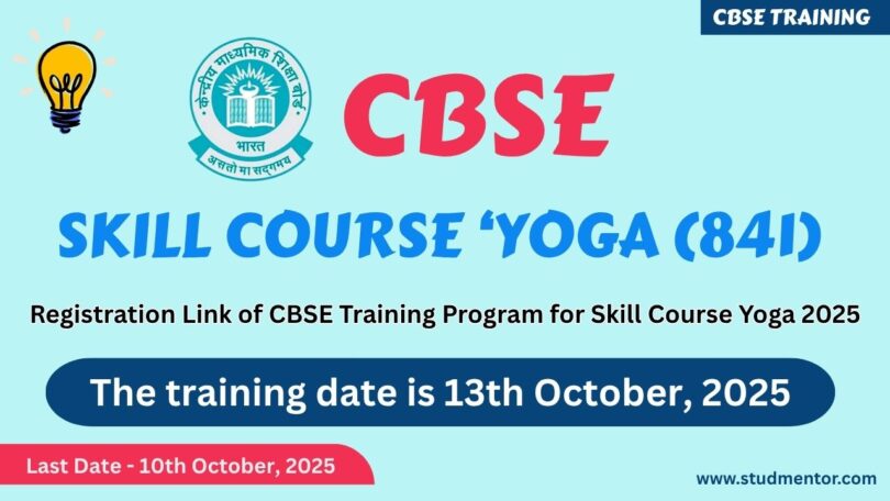 Registration Link of CBSE Training Program for Skill Course Yoga 2025