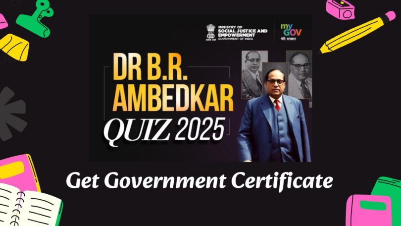 Dr B.R. Ambedkar Quiz 2025 with Government Certificate