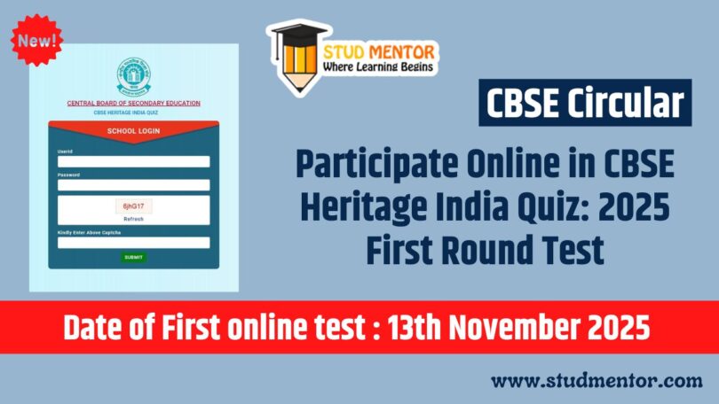Participate Online in CBSE Heritage India Quiz 2025 First Round Test