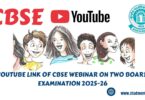 YouTube Link of CBSE Webinar on Two Board Examination 2025-26