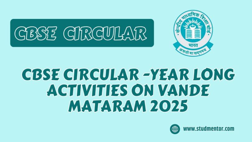 CBSE Circular -Year long Activities on Vande Mataram 2025