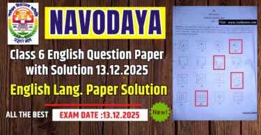 Download Navodaya Class 6 Paper with Solution (13.12.2025)