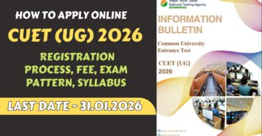 CUET UG 2026 - Registration Process, Fee, Exam Pattern, Syllabus