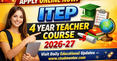 Apply Online Application in ITEP 4 Year Teacher Course 2026-27