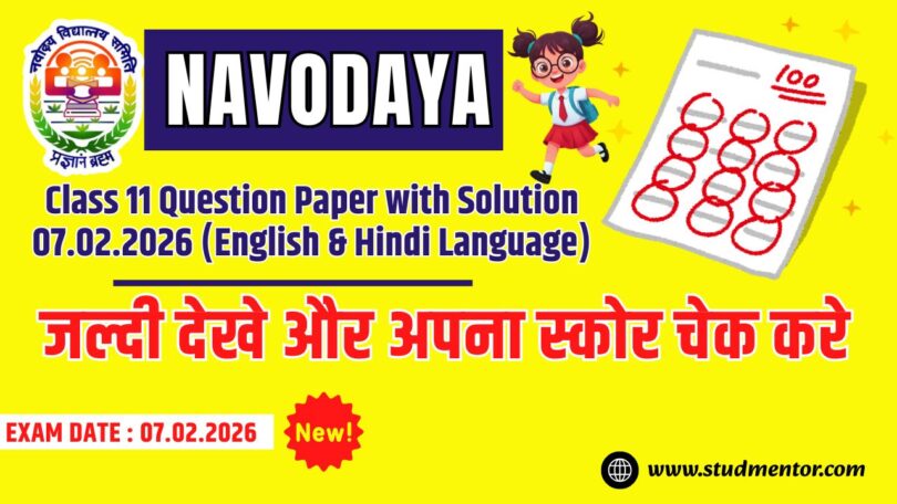 Navodaya Class 11 Paper Solution Answer Key - 07 February 2026