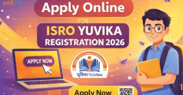 ISRO YUVIKA Registration 2026 - Apply Online