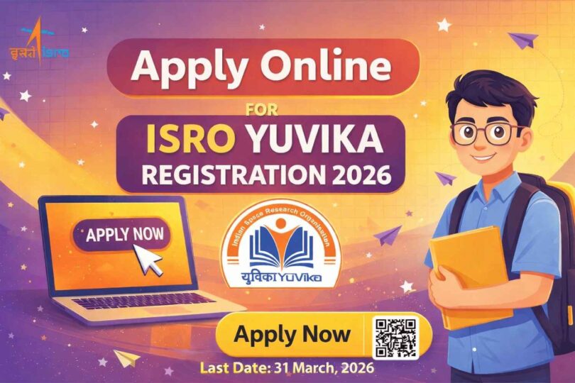 ISRO YUVIKA Registration 2026 - Apply Online
