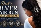 Best Silver Hair Bun Accessory Ideas for Special Occasions