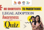 No Shortcuts to Parenthood – Legal Adoption Awareness Quiz 2026