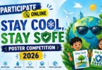 Participate Online Stay Cool, Stay Safe Poster Competition 2026