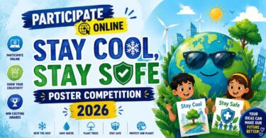 Participate Online Stay Cool, Stay Safe Poster Competition 2026