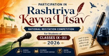Participation in Rashtriya Kavya Utsav – National Recitation Competition for students of Classes IX–XII 2026