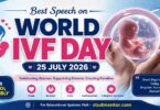 Best speech on World IVF Day - 25 July 2026 for School Assembly