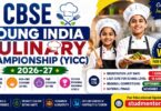 CBSE Young India Culinary Championship (YICC) 2026-27 Registration, Eligibility, Dates & Guidelines