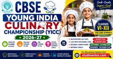 CBSE Young India Culinary Championship (YICC) 2026-27 Registration, Eligibility, Dates & Guidelines