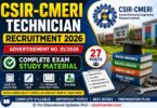 CSIR-CMERI Technician Recruitment 2026 (Advertisement No. 012026) – Complete Exam Study Material
