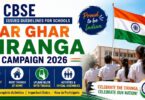 Har Ghar Tiranga Campaign 2026 CBSE Issues Guidelines for Schools Activities, Dates & Participation