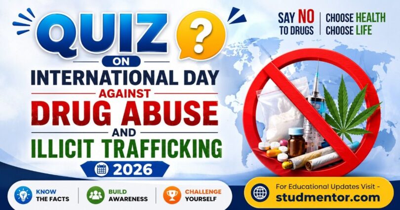 Quiz on International Day Against Drug Abuse And Illicit Trafficking 2026
