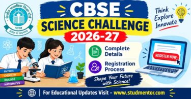 CBSE Science Challenge 2026-27 Complete Details, Registration Process