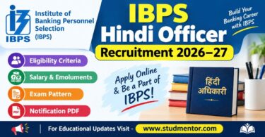 IBPS Hindi Officer Recruitment 2026–27 Salary, Eligibility