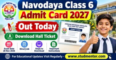 Navodaya Class 6 Admit Card 2027 Out Today – Download Hall Ticket